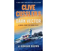 Graham Brown Clive Cussler's Dark Vector (Tascabile) NUMA Files
