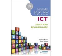 Graham Brown David Watso Cambridge IGCSE ICT Study and Revision Guid (Tascabile)