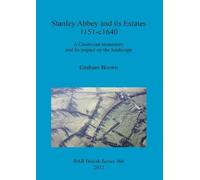 Graham Brown Stanley Abbey and its estates, 1151-c1640 (Tascabile)
