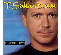 Graham Brown - Super Hits