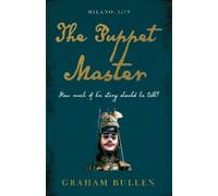 Graham Bullen The Puppet Master (Tascabile)