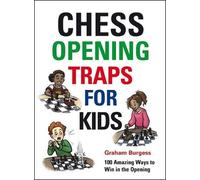 Graham Burgess Chess Opening Traps for Kids (Copertina rigida)
