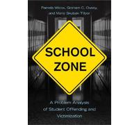 Graham C. Ousey Marie Skubak Tillyer Pamela Wilcox School Zone (Tascabile)