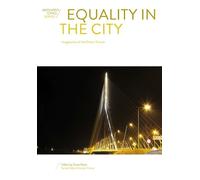 Graham Cairns Equality in the City (Tascabile) Mediated Cities