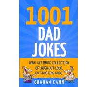 Graham Cann 1001 Dad Jokes (Tascabile) 1001 Jokes and Puns