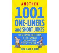 Graham Cann Another 1001 One-Liners and Short Jokes (Tascabile)