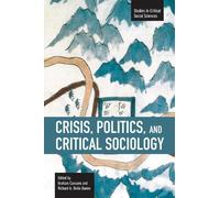 Graham Cassano Richard A. Dello Crisis, Politics And Critical Soci (Tascabile)