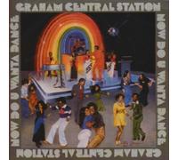 Graham Central Station - Now Do-You-Wanta-Dance