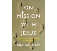 Graham Cray On Mission with Jesus (Tascabile)