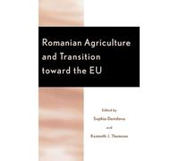 Graham Dalton Romanian Agriculture and Transition Toward the (Copertina rigida)