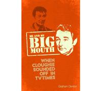 Graham Denton Me and My Big Mouth (Tascabile)