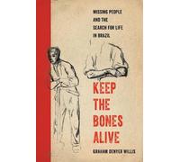 Graham Denyer Willis Keep the Bones Alive (Tascabile)