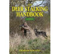 Graham Downing Deer Stalking Handbook (Tascabile)