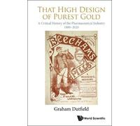 Graham Dutfield That High Design Of Purest Gold: A Critical H (Copertina rigida)