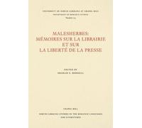 Graham E. Rodme Malesherbes: Memoires Sur La Librairie Et Sur La Lib (Tascabile)