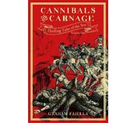 Graham Faiella Cannibals and Carnage (Copertina rigida)