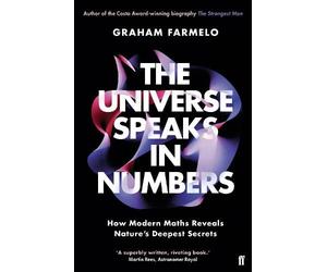 Graham Farmelo The Universe Speaks in Numbers (Tascabile)