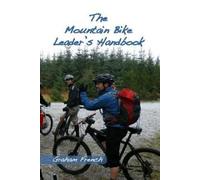 Graham French The Mountain Bike Leader's Handbook (Tascabile)