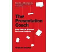 Graham G. Davies The Presentation Coach (Tascabile)