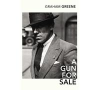 Graham Greene A Gun for Sale (Tascabile)