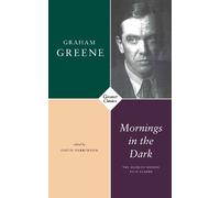 Graham Greene Mornings in the Dark (Tascabile)
