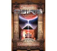 Graham H. Rogers The Secret of Osiris (Tascabile)