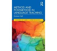 Graham Hall Method and Postmethod in Language Teaching (Tascabile)