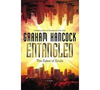 Graham Hancock Entangled (Tascabile)