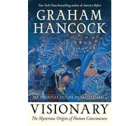 Graham Hancock Visionary (Tascabile)