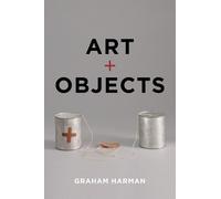 Graham Harman Art and Objects (Tascabile)
