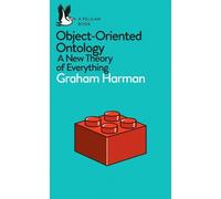 Graham Harman Object-Oriented Ontology (Tascabile) Pelican Books