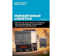 Graham Heaslip Peter Tatham Humanitarian Logistics (Tascabile)