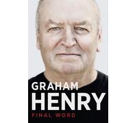 Graham Henry Final Word (Tascabile)