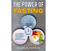 Graham Hodson The Power of Fasting (Tascabile)