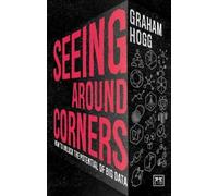 Graham Hogg Seeing Around Corners (Copertina rigida)