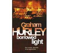 Graham Hurley Borrowed Light (Tascabile)
