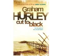 Graham Hurley Cut To Black (Tascabile)