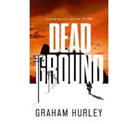 Graham Hurley Dead Ground (Copertina rigida) Spoils of War