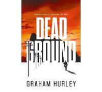 Graham Hurley Dead Ground (Tascabile) Spoils of War