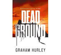 Graham Hurley Dead Ground (Tascabile) Spoils of War