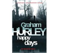Graham Hurley Happy Days (Tascabile)