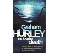 Graham Hurley No Lovelier Death (Tascabile)