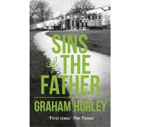 Graham Hurley Sins of the Father (Tascabile)