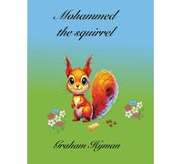 Graham Hyman Mohammed the Squirrel (Tascabile)