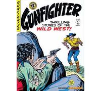 Graham Ingels Johnny Craig Gard The EC Archives: Gunfighter V (Copertina rigida)