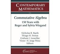 Graham J. Leuschke Commutative Algebra (Tascabile) Contemporary Mathematics