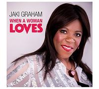 GRAHAM, JAKI - WHEN A WOMAN LOVES