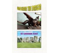 Graham John Unchain the Dragon (Tascabile)