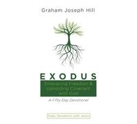 Graham Joseph Hill Exodus (Tascabile) Daily Devotions with Jesus