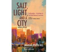 Graham Joseph Hill Salt, Light, and a City, Second Edition (Copertina rigida)